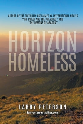 Horizon Homeless by Peterson, Larry