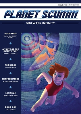 Sideways Infinity: Planet Scumm #8 by Clancy, Sean