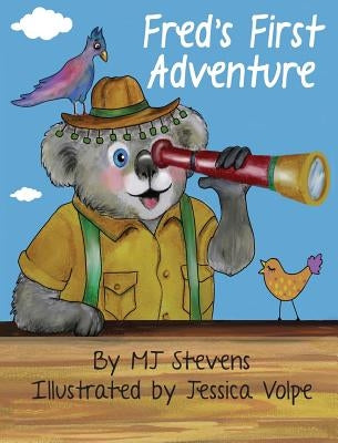 Fred's First Adventure by Stevens, Mj