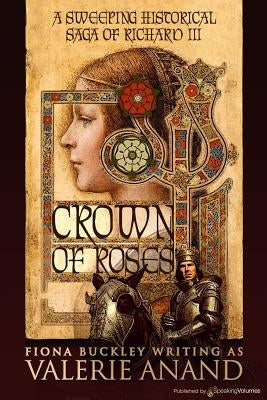 Crown of Roses by Anand, Valerie