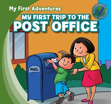 My First Trip to the Post Office by Kawa, Katie