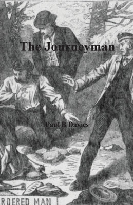 The Journeyman by Davies, Paul B.