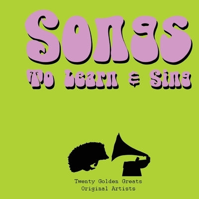 Songs to Learn & Sing: 20 Golden Greats by Haydon, Ceinwen