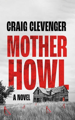 Mother Howl by Clevenger, Craig