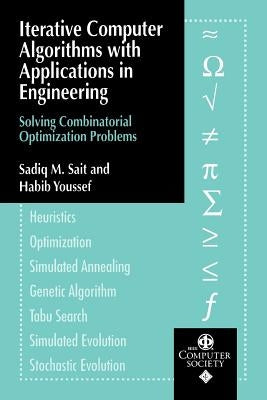 Iterative Computer Algorithms with Applications in Engineering by Sait, Sadiq M.