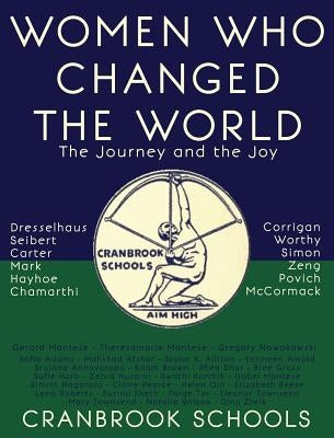 Women Who Changed the World: The Journey and the Joy by Mantese, Gerard