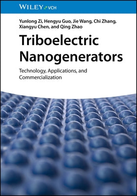 Triboelectric Nanogenerators by Zi, Yunlong