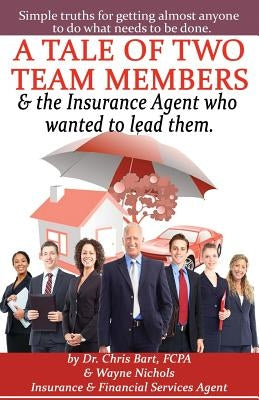 A Tale of Two Team Members by Bart, Chris