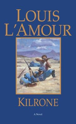 Kilrone by L'Amour, Louis