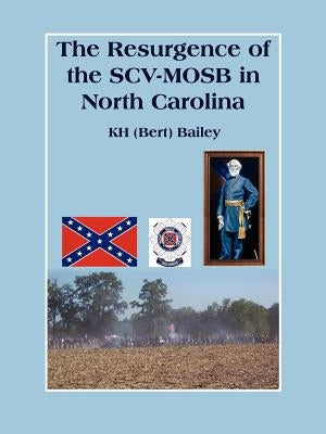 The Resurgence of the Scv-Mosb in North Carolina by Bailey, K. H.