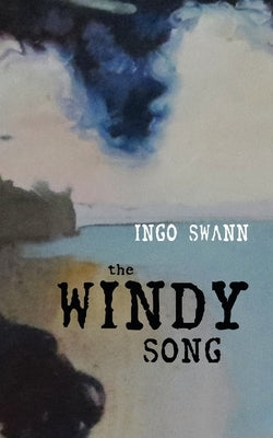 The Windy Song by Swann, Ingo