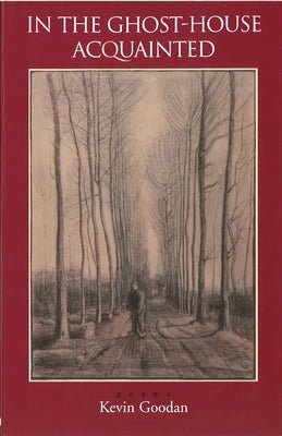 In the Ghost-House Acquainted by Goodan, Kevin