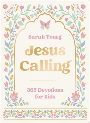Jesus Calling: 365 Devotions for Kids (Deluxe Girls Edition) by Young, Sarah