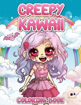 Creepy Kawaii Coloring Book: Cute, Spooky, and Horror Coloring Pages for Teens and Adults by Perez, Donald