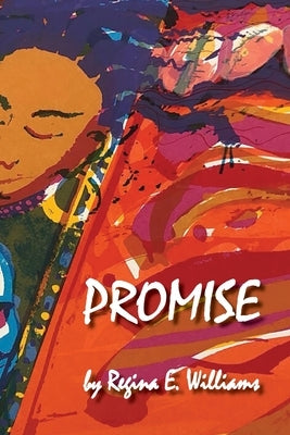 Promise by Williams, Regina E.