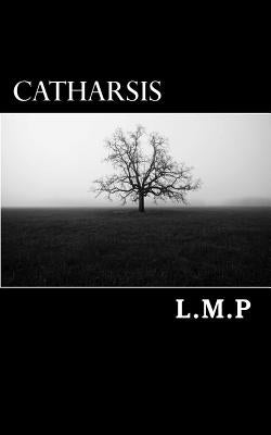 Catharsis by Porter, Logan M.