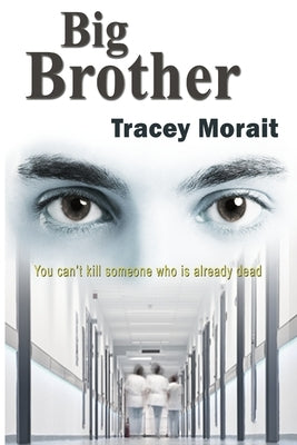 Big Brother by Morait, Tracey