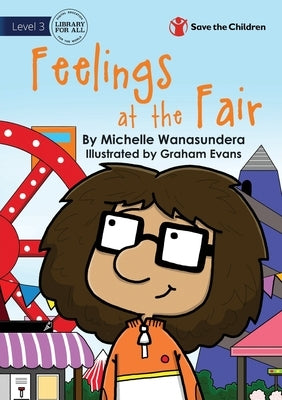 Feelings at the Fair by Wanasundera, Michelle