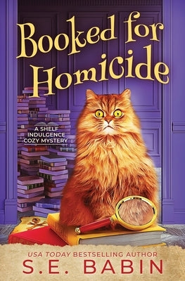 Booked for Homicide by Babin, S. E.