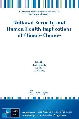 National Security and Human Health Implications of Climate Change by Fernando, Harindra Joseph