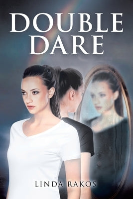 Double Dare by Rakos, Linda