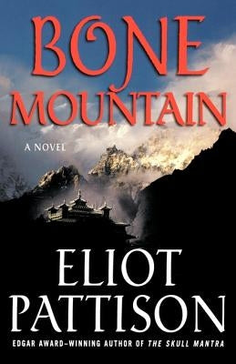 Bone Mountain by Pattison, Eliot