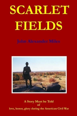 Scarlet Fields by Schoner, Steven