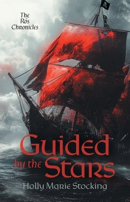 Guided by the Stars by Stocking, Holly Marie