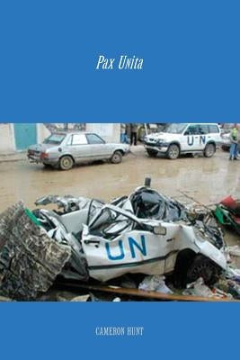 Pax UNita by Hunt, Cameron