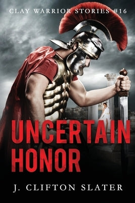Uncertain Honor by Jones, Hollis