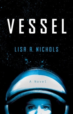 Vessel by Nichols, Lisa A.
