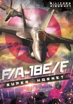 F/A - 18 E/F Super Hornet by McKinney, Donna