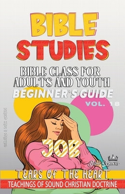 Bible Class for Adults and Youth: Beginner's Guide: Job by Doris McBride, Guillermo