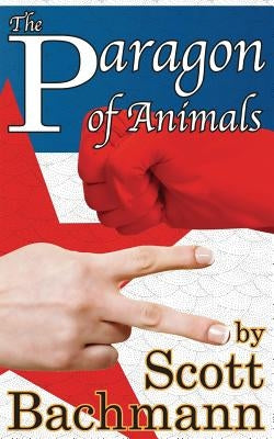 The Paragon of Animals by Redell, Anthony