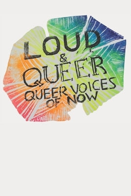 LOUD & QUEER 4 - Queer Holidays Zine by Wohlschlaeger, Marisa