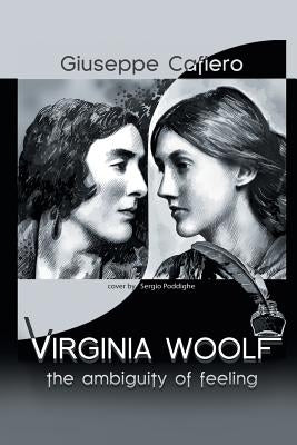 Virginia Woolf: The Ambiguity of Feeling by Cafiero, Giuseppe