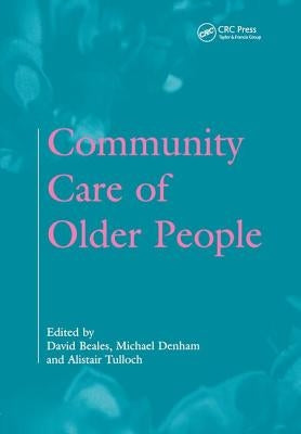 Community Care of Older People by Beales, David