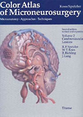 Color Atlas of Microneurosurgery: Volume 2 - Cerebrovascular Lesions: Microanatomy - Approaches - Techniques by Koos, Wolfgang T.