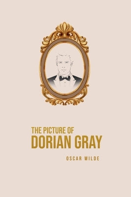 The Picture of Dorian Gray by Wilde, Oscar