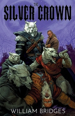 The Silver Crown by Bridges, William