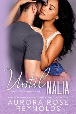 Until Nalia: Until Series by Reynolds, Aurora Rose