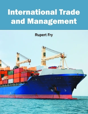 International Trade and Management by Fry, Rupert
