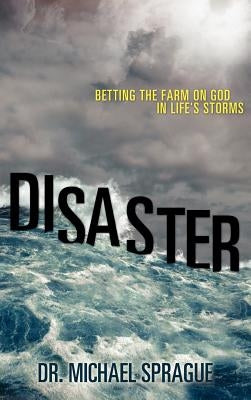 Disaster by Sprague, Michael
