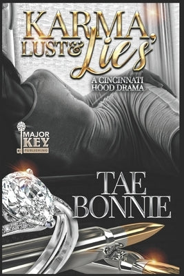 Karma, Lust & Lies: A Cincinnati Hood Book by Editing, Write Guidance