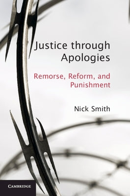 Justice through Apologies by Smith, Nick