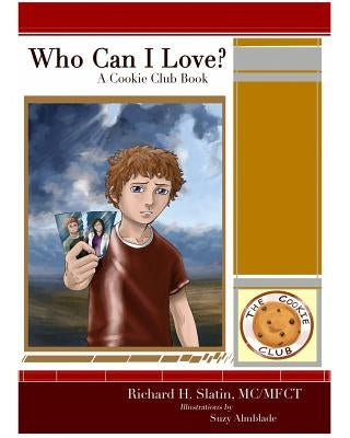 Who Can I Love? by Slatin MC, Richard Howard