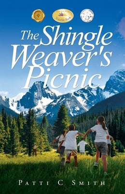 The Shingle Weaver's Picnic by Smith, Patti