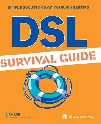 DSL Survival Guide by Lee, Lisa