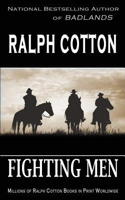 Fighting Men by Cotton, Ralph