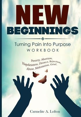 New Beginnings: Workbook by Lofton, Carmelite a.